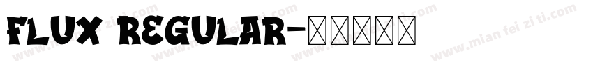 Flux Regular字体转换